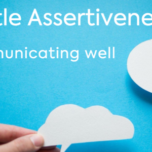 Gentle Assertiveness