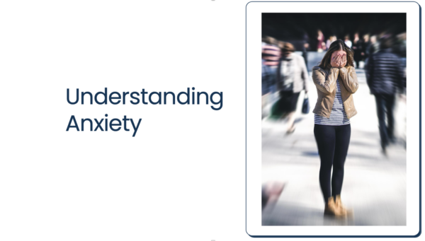 Understanding Anxiety