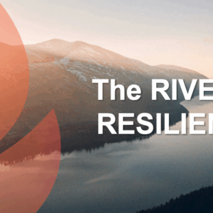 River of Resilience
